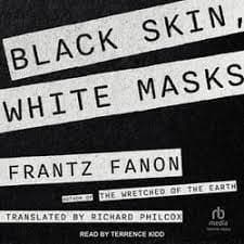 Fran Fanon - Black Skin, White Masks book cover